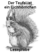 Der Teufel ist ein Eichhrnchen