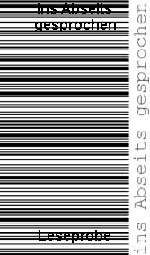 ins Abseits
gesprochen












Leseprobe
